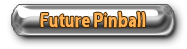 Future Pinball Table Downloads